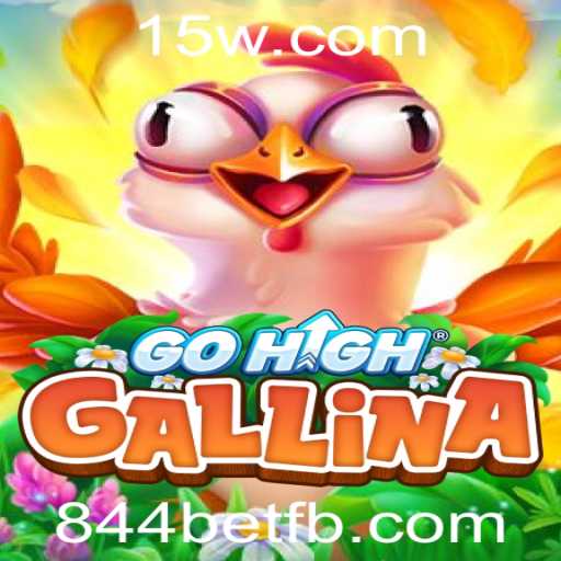 Descubra o Fascinante Jogo GoHighGallina com 844bet